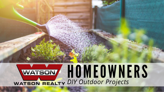 DIY Outdoor Projects - Homeowners - Watson Realty