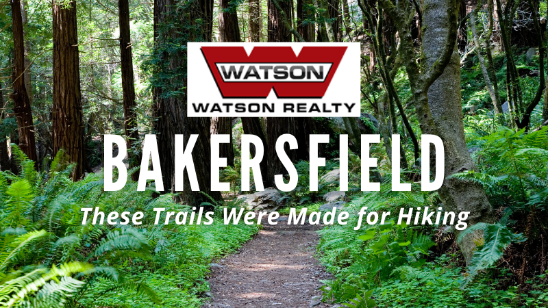 Hiking Trails - Bakersfield, CA - Watson Realty