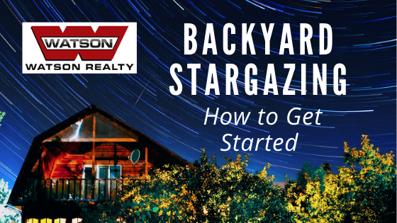 Backyard Star Gazing - Homeowners - Watson Realty
